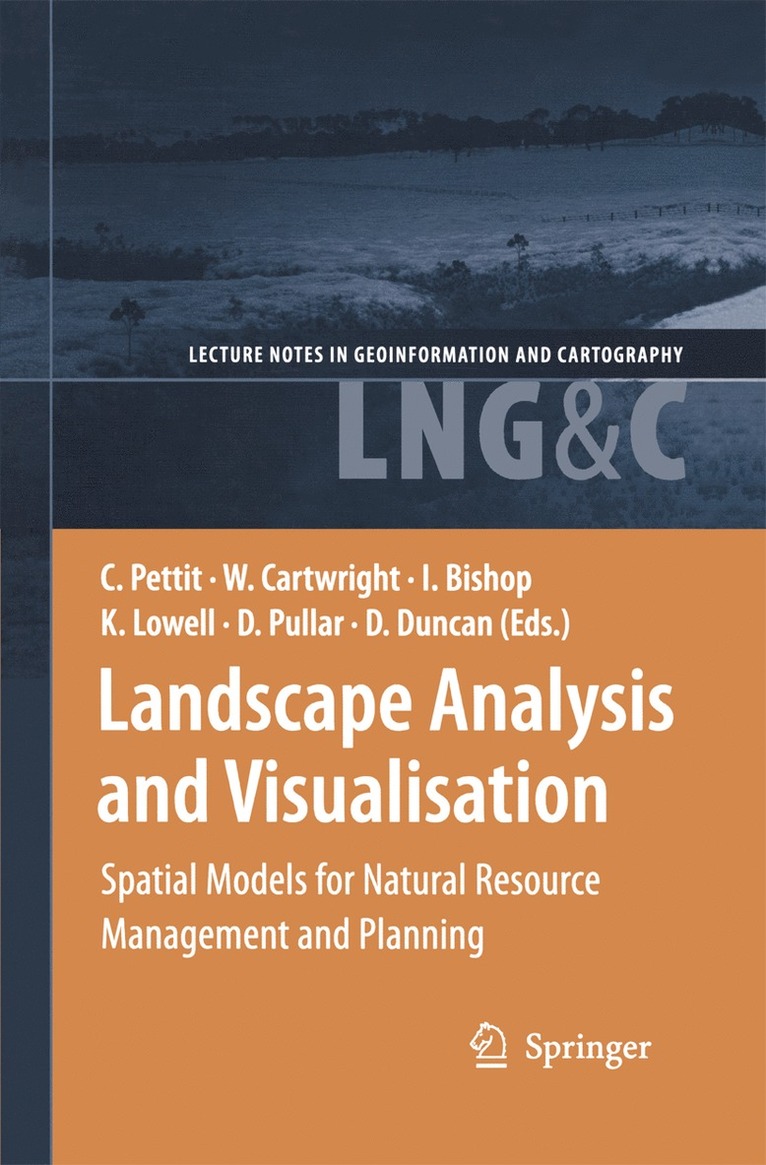 Christopher Pettit, William Cartwright, Ian Bishop, Kim Lowell, David Pullar, David Duncan - Landscape Analysis and Visualisation, Häftad