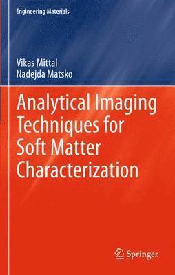bokomslag Analytical Imaging Techniques for Soft Matter Characterization