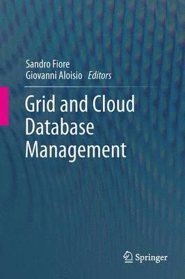 bokomslag Grid and Cloud Database Management