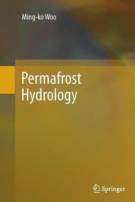bokomslag Permafrost Hydrology