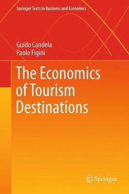 bokomslag The Economics of Tourism Destinations