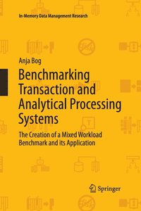 bokomslag Benchmarking Transaction and Analytical Processing Systems