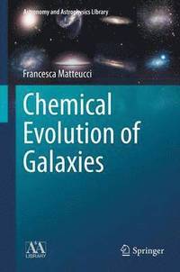 bokomslag Chemical Evolution of Galaxies