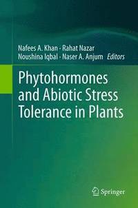 bokomslag Phytohormones and Abiotic Stress Tolerance in Plants