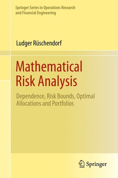 Ludger Rüschendorf - Mathematical Risk Analysis, Häftad