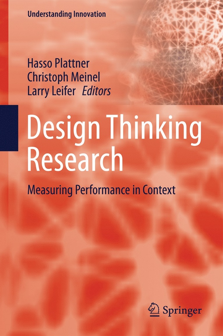 Hasso Plattner, Christoph Meinel, Larry Leifer - Design Thinking Research, Häftad