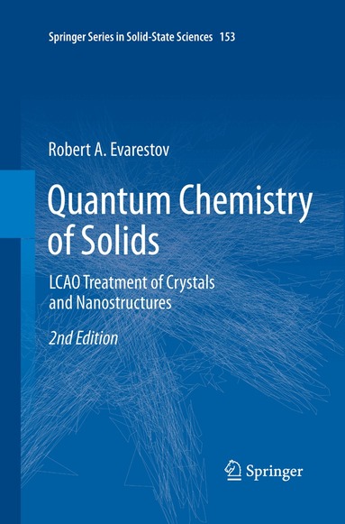Robert A. Evarestov - Quantum Chemistry of Solids, Häftad