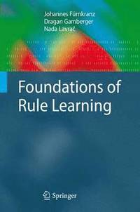 bokomslag Foundations of Rule Learning