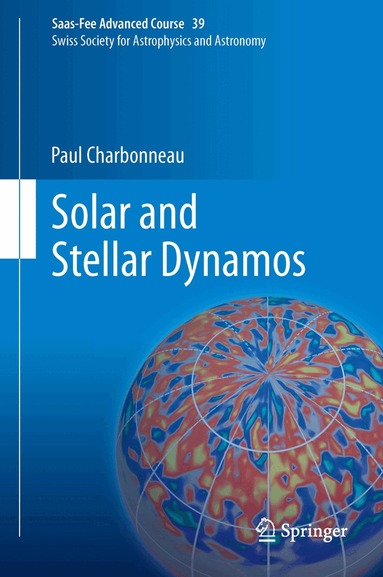 Paul Charbonneau, Oskar Steiner - Solar and Stellar Dynamos, Häftad