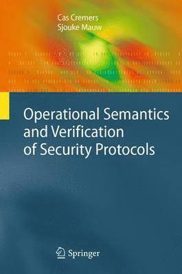 bokomslag Operational Semantics and Verification of Security Protocols