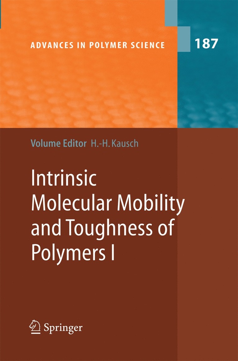Hans-Henning Kausch - Intrinsic Molecular Mobility and Toughness of Polymers I, Häftad