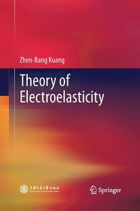 bokomslag Theory of Electroelasticity