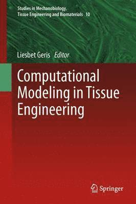 bokomslag Computational Modeling in Tissue Engineering