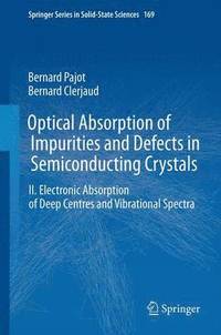 bokomslag Optical Absorption of Impurities and Defects in Semiconducting Crystals