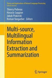 bokomslag Multi-source, Multilingual Information Extraction and Summarization