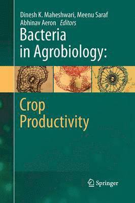 Bacteria in Agrobiology: Crop Productivity 1