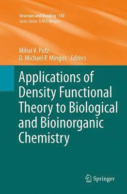 Applications of Density Functional Theory to Biological and Bioinorganic Chemistry 1