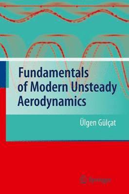 bokomslag Fundamentals of Modern Unsteady Aerodynamics