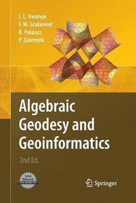 bokomslag Algebraic Geodesy and Geoinformatics