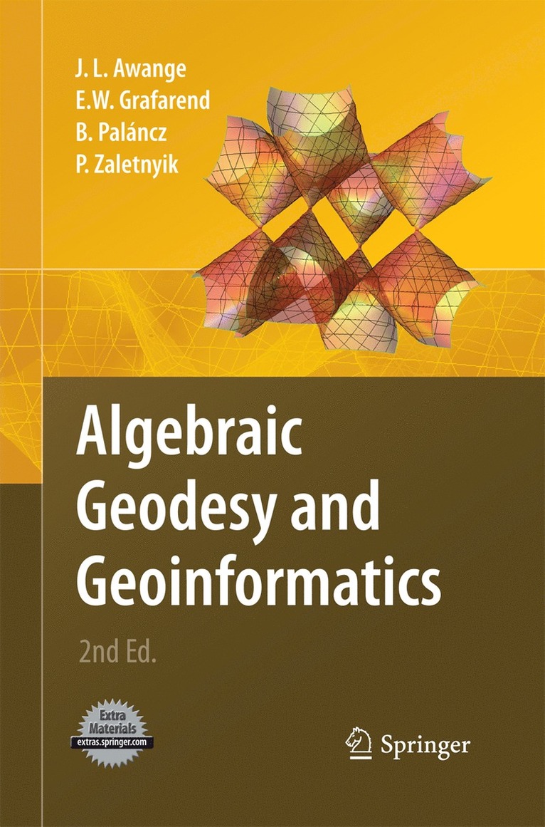 Algebraic Geodesy and Geoinformatics 1