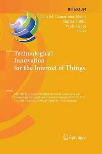 bokomslag Technological Innovation for the Internet of Things