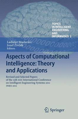 Aspects of Computational Intelligence: Theory and Applications 1