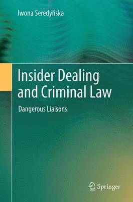 bokomslag Insider Dealing and Criminal Law