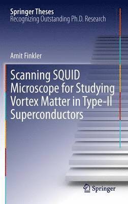 bokomslag Scanning SQUID Microscope for Studying Vortex Matter in Type-II Superconductors