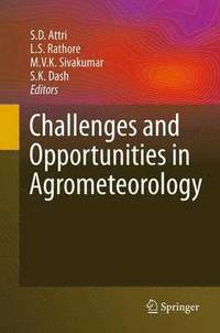 bokomslag Challenges and Opportunities in Agrometeorology