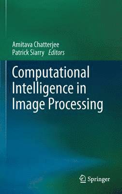 bokomslag Computational Intelligence in Image Processing
