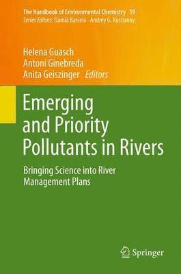Emerging and Priority Pollutants in Rivers 1