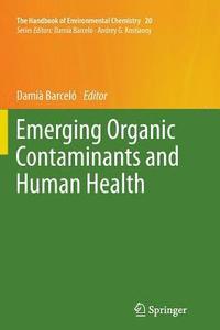bokomslag Emerging Organic Contaminants and Human Health