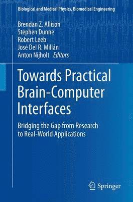 Towards Practical Brain-Computer Interfaces 1