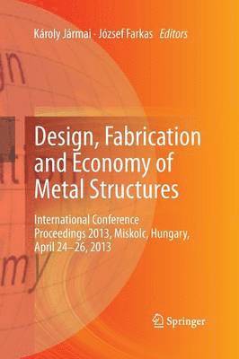 Design, Fabrication and Economy of Metal Structures 1