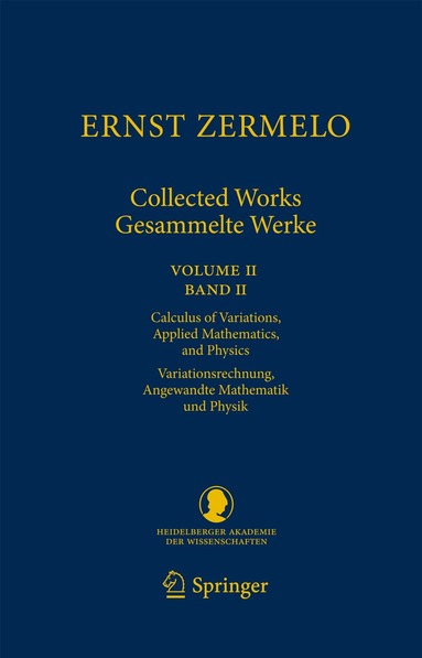Ernst Zermelo, Heinz-Dieter Ebbinghaus, Akihiro Kanamori - Ernst Zermelo - Collected Works/Gesammelte Werke II, Häftad