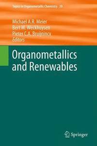 bokomslag Organometallics and Renewables
