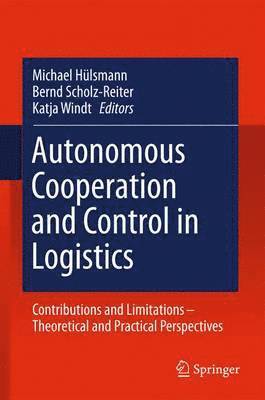 bokomslag Autonomous Cooperation and Control in Logistics