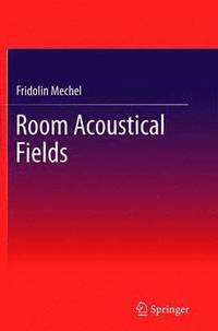 bokomslag Room Acoustical Fields