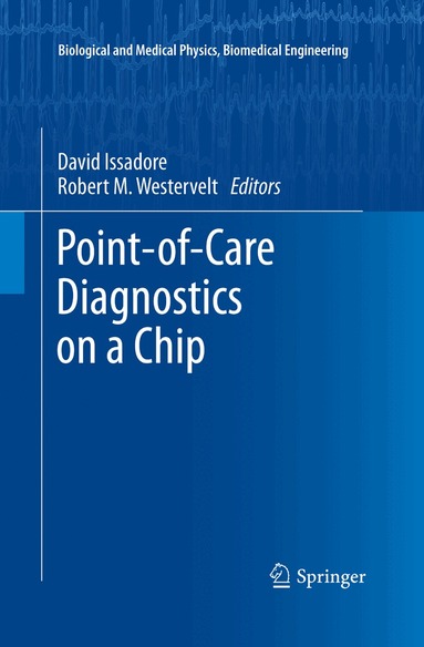 David Issadore, Robert M. Westervelt - Point-of-Care Diagnostics on a Chip, Häftad