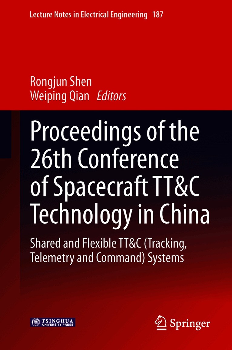 Proceedings of the 26th Conference of Spacecraft TT&C Technology in China