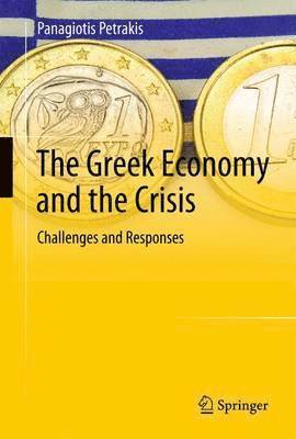 bokomslag The Greek Economy and the Crisis