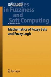 bokomslag Mathematics of Fuzzy Sets and Fuzzy Logic