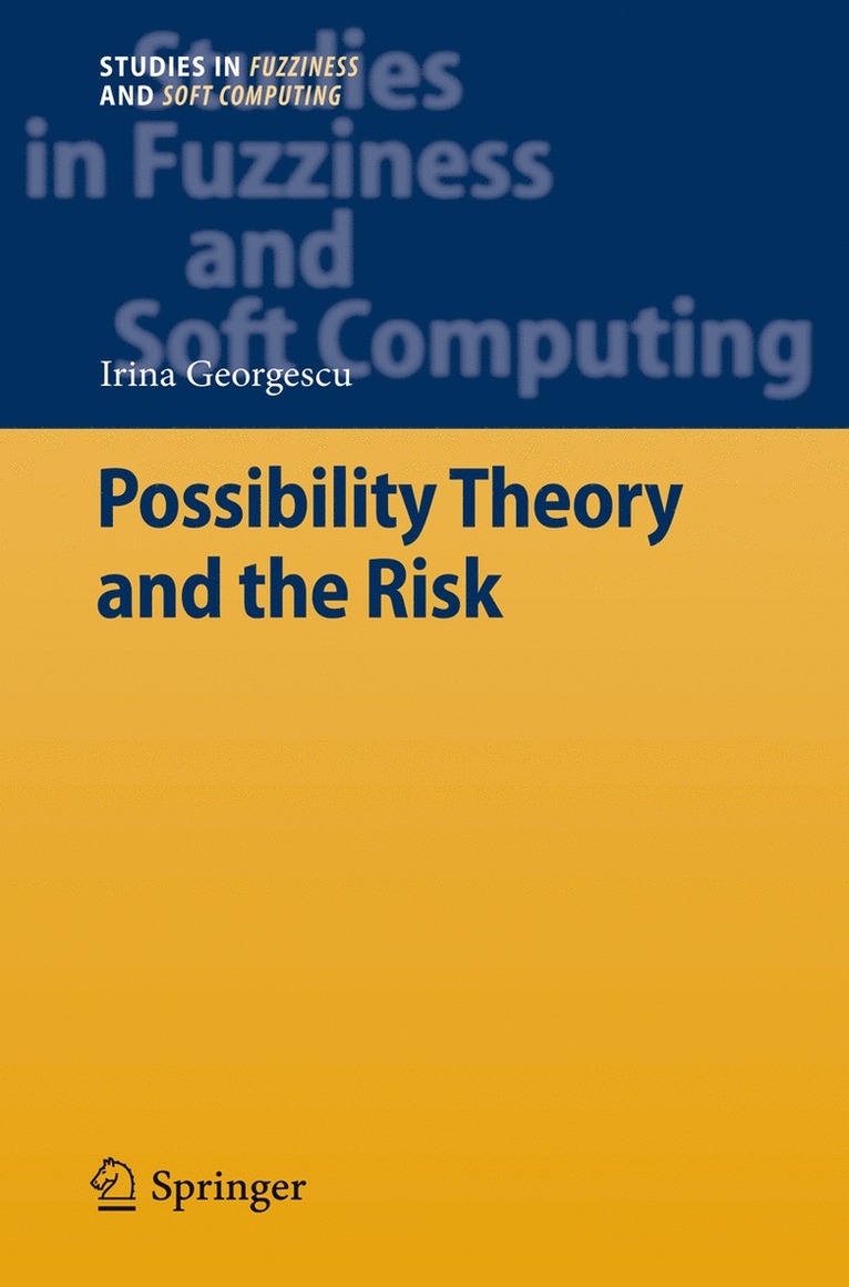 Possibility Theory and the Risk 1