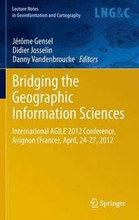 bokomslag Bridging the Geographic Information Sciences