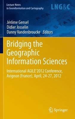 Bridging the Geographic Information Sciences 1