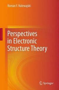 bokomslag Perspectives in Electronic Structure Theory