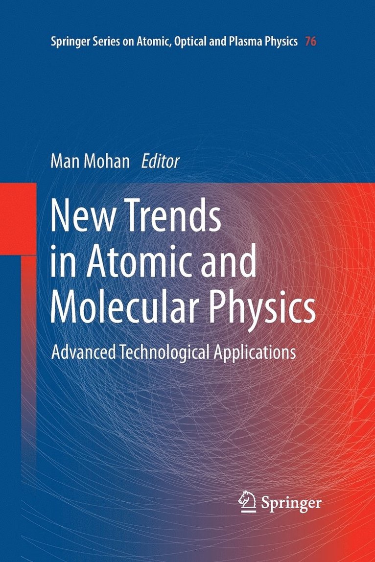 New Trends in Atomic and Molecular Physics 1