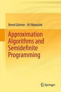 bokomslag Approximation Algorithms and Semidefinite Programming