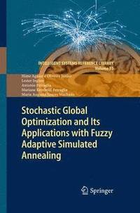 bokomslag Stochastic Global Optimization and Its Applications with Fuzzy Adaptive Simulated Annealing