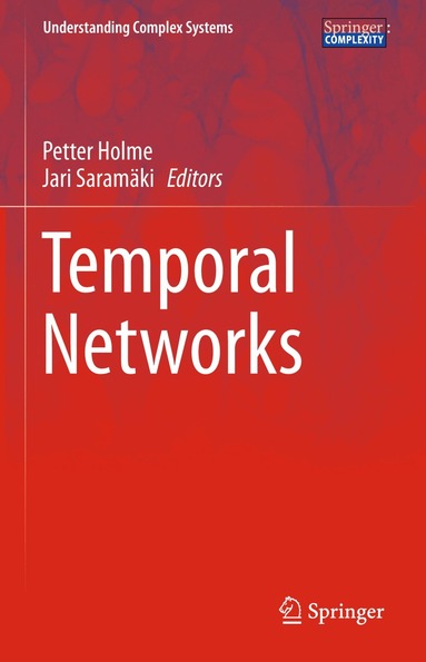 Petter Holme, Jari Saramäki - Temporal Networks, Häftad